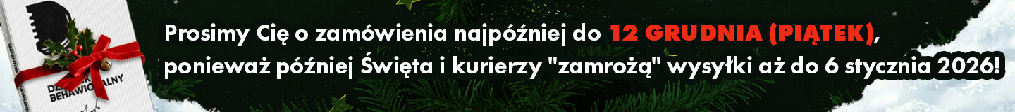 Pamiętaj, że święta i kurierzy wpływają na dostawy..